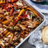 Sheet Pan Chicken Fajitas